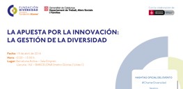 La Apuesta por la Innovación: La Gestión de la Diversidad y Firma del Charter de la Diversidad
